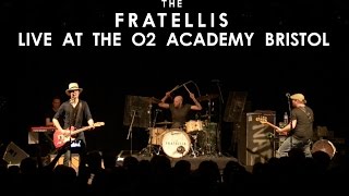 08  The Fratellis  Whistle For The Choir  Live at o2 Academy Bristol [upl. by Pascia]