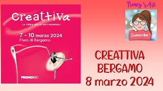 Creattiva Bergamo marzo 2024 [upl. by Fedirko]