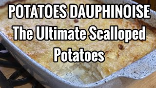 POTATOES DAUPHINOISE…the ultimate scalloped potatoes A wonderul Easter side dish [upl. by Reimer]