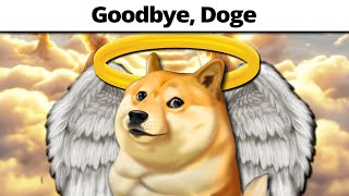 Goodbye Doge [upl. by Ardnyk]