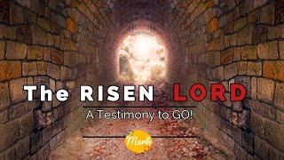 A Testimony to GO and the ROLE OF WOMEN  The RISEN LORD  Facts Exposed in Marks Gospel [upl. by Romano566]