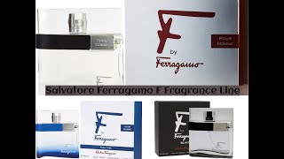 Salvatore Ferragamo F Fragrance Line Summary [upl. by Naihr]