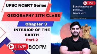 NCERT Geography  Class 11 Chapter 3 Interior of Earth  Sumit Rathi [upl. by Nylarad]