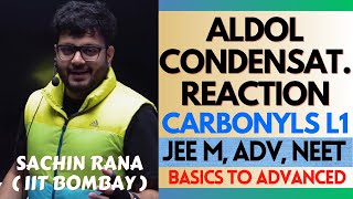 🛑Aldol Condensation Reaction  Carbonyl Compounds  JEE Main Advanced NEET 2024 [upl. by Airotna]