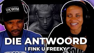 WHAT DA WHAT 🎵 Die Antwoord  I Fink U Freeky REACTION [upl. by Leuas]