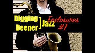 Digging Deeper 35  quotEnclosuresquot part 1 amp Locomotion [upl. by Lean]