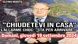 METEO ITALIA ALLARME  Domani giovedì zone colpite da maltempo e forti temporali [upl. by Mat]