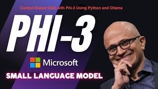 Microsoft Phi3 LLM context based answering using Python amp Ollama [upl. by Ansaev587]