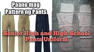 Paano mag Pattern ng Pants High Schoo Uniform Senior High School Uniform [upl. by Ancelin]