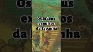 A expulsão dos judeus da Espanha judeus espanha isabel fernando reiscatolicos [upl. by Oravla971]