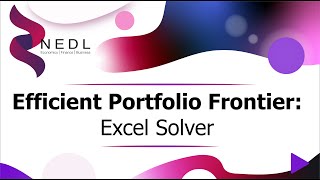 Efficient Portfolio Frontier explained Solver Excel [upl. by Nemracledairam]