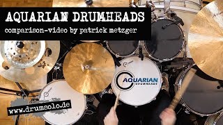 Aquarian Drumheads  Snare Tom amp Kick Heads  Comparison Video  Patrick Metzger [upl. by Helsell346]