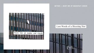 Mitski  Last Words of a Shooting Star Official Audio [upl. by Vaclav]