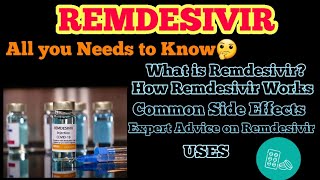 Remdesivir  Uses How does remdesivir Works Side Effects Expert Advice for Remdesivir [upl. by Rma]