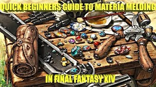 Quick Beginners Guide to Materia Melding [upl. by Adrianna486]