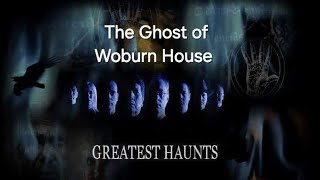 The Ghost of Woburn House Northern Irelands Greatest Haunts episode 1 [upl. by Atat]