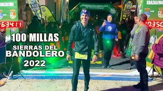 100 MILLAS SIERRAS DEL BANDOLERO 2022  ULTRA TRAIL  RUN TOGETHER ULTRA [upl. by Trixie90]