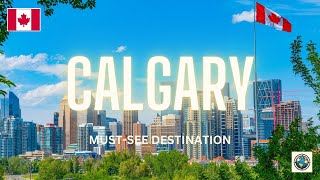 3Min Calgary Tour Discover MustSee Sights with MustSee Destination [upl. by Akaya]