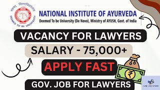 MINISTRY OF AYUSH VACANCY 2024  PATENT ATTORNEY VACANCY 2024  LEGAL JOB VACANCY  LLB JOBS VACANCY [upl. by Tratner]