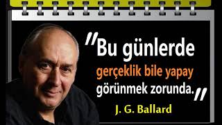 Özgürlüğün barkod numarası yoktur  J G Ballard  Sözleri [upl. by Akenot]