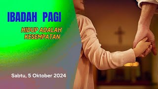 IBADAH PAGI sabtu 5 Oktober 2024 [upl. by Refannej]