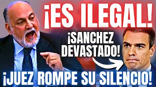 👉JUEZ del CONSTITUCIONAL ¡ROMPE SU SILENCIO y ASESTA un INESPERADO GOLPE a SÁNCHEZ y su AMNISTÍA 💣😱 [upl. by Pontone]