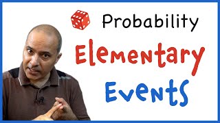 Probability  What are Elementary Events [upl. by Eserrehs]