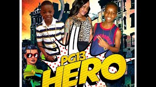 PG  13 Vybz Kartel Sons  Hero  Full Song  Flammable Riddim  November 2014 [upl. by Burley]