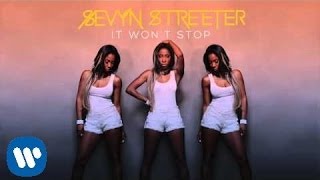 Sevyn Streeter  It Wont Stop Official Audio [upl. by Leahcimnoj145]