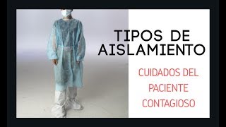 Cuidados del PACIENTE CONTAGIOSO  Tipos de AISLAMIENTO  SANIDAD  CELADOR  TCAE  ENFERMERÍA [upl. by Waldo]