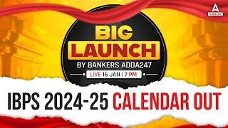 IBPS 202425 Calendar Out  Big Launch By Bankers Adda 🔥 [upl. by Gnas]