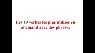 les 19 verbes les plus utilisés en allemand avec des phrases [upl. by Ninel]