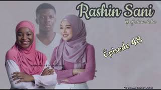 Rashin Sani 48 [upl. by Assirhc]