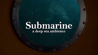 SUBMARINE Ambience  UNDERWATER Sounds For Deep Sleep  OCEAN Ambience  AQUARIUM Ambience [upl. by Uht225]