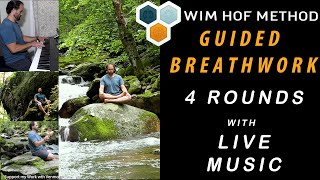 Wim Hof Method Breath Work with Live Music 4 Rounds Deep Meditative [upl. by Leinad]