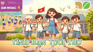 Hát mẫu TÌNH BẠN TUỔI THƠ St Nguyễn Quốc Việt  Âm nhạc lớp 4 Kết nối tri thức với cuộc sống [upl. by Oaoj]