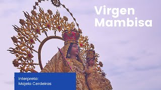 Virgen Mambisa Oración de los cubanos a la Virgen de la Caridad del Cobre [upl. by Vine]