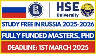 Study Free in Russia  Russian Government Scholarship 2025 at HSE University for Masters and PhD [upl. by Cassi]