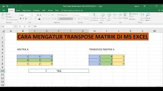 CARA MENGATUR TRANSPOSE MATRIK DI MS EXCEL [upl. by Arda]