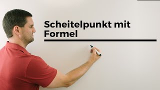 Scheitelpunkt mit Formel bestimmen Parabeln quadratische Funktion  Mathe by Daniel Jung [upl. by Ycinuq294]