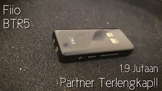 Review Fiio BTR 5 Indonesia 19 jutaan Partner Terlengkap vs btr3k vs es100 mk2 [upl. by Neeroc]