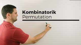 Kombinatorik Permutation Variation Kombination Beispiele Abzählverfahren  Mathe by Daniel Jung [upl. by Cymbre60]