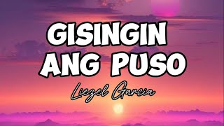 GISINGIN ANG PUSO Lyrics  Liezel Garcia tiktoktrending tiktokmusic tiktokviral [upl. by Acissaj]