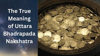 Uttara Bhadrapada Nakshatra Of Wealth And Addiction Vedic Sidereal Astrology [upl. by Anitsihc]