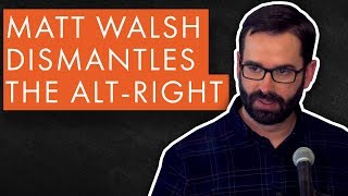 Matt Walsh DECIMATES The AltRight YAF QampA [upl. by Nawram]