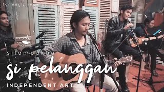 Silampukau  Si Pelanggan  Cover by Independent Art [upl. by Ahsi]