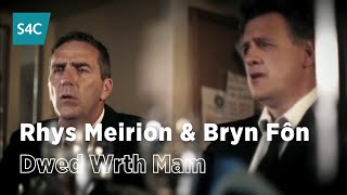 Rhys Meirion a Bryn Fôn  Dwed Wrth Mam  S4C [upl. by Concordia30]