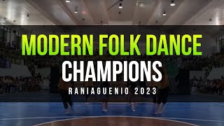 Modern Folk Dance  CHAMPIONS Raniaguenio 2023 [upl. by Einyaj875]