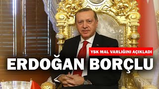 İşte Erdoğanın mal varlığı YSK açıkladı borçlu çıktı  Medyada Bugün CANLI YAYIN [upl. by Anehsak197]