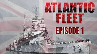 New Classic Game Series  Atlantic Fleet  Royal Navy Campaign  Episode 1 War in the Atlantic [upl. by Molly]